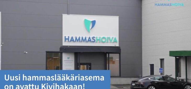 Hammashoiva on avannut uuden toimipisteen Vaasan Kivihakaan
