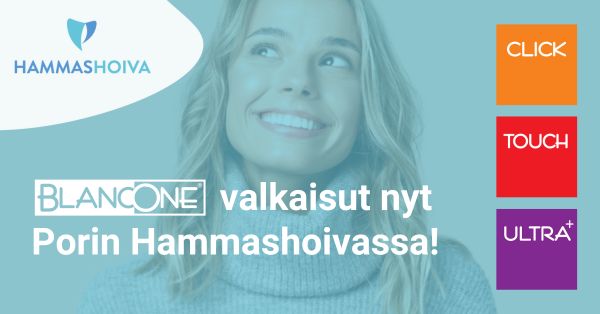BlancOne® hampaidenvalkaisua Porin ja Kauhajoen Hammashoivassa